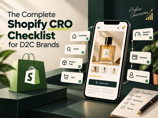 The Complete Shopify CRO Checklist for D2C Brands